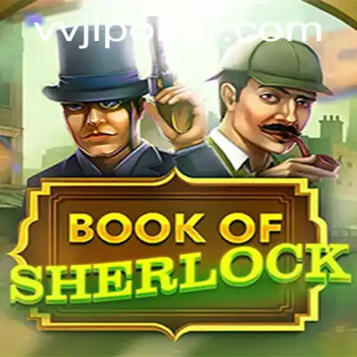 Exploring The Thrills of BookOfSherlock: Unraveling Mysteries with VVJL