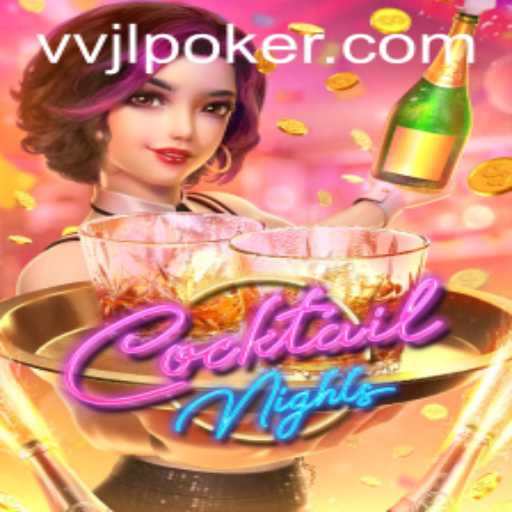 CocktailNights: Exploring the Excitement of VVJL in Gaming