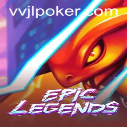 EpicLegends: The Rise of VVJL in Modern Gaming