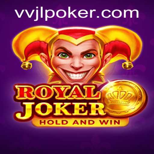 Exploring the World of Royaljoker: A Unique Gaming Experience with VVJL
